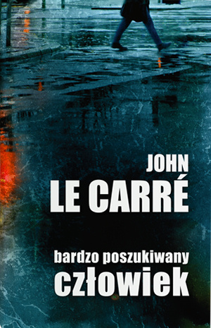 John Le Carré, Bardzo poszukiwany człowiek, recenzja