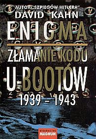 David Kahn, Enigma. Złamanie kodu u-bootów 1939-1943, Wydawnictwo Magnum Warszawa 2005