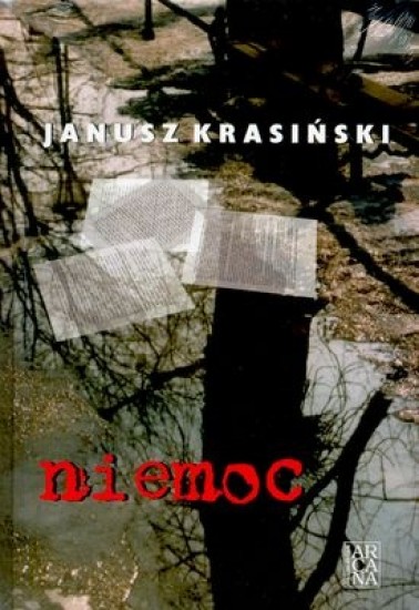 Janusz Krasiński, Niemoc, Arcana Kraków 2006, recenzja, okładka