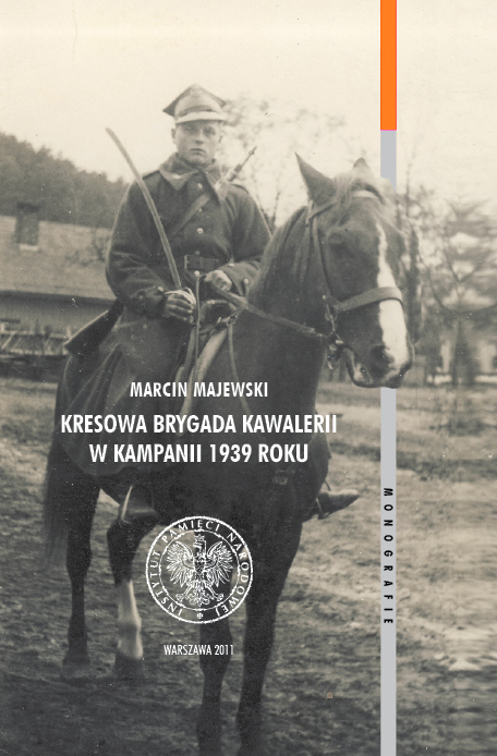Marcin Majewski, Kresowa Brygada Kawalerii w kampanii 1939 roku, IPN, okładka, recenzja