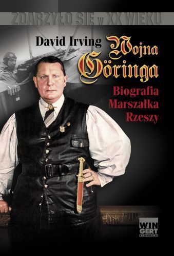 David Irving, Wojna Göringa. Biografia Marszałka Rzeszy, okładka, recenzja